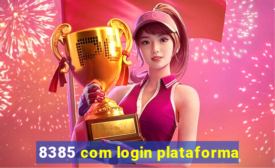 8385 com login plataforma